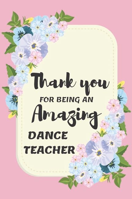 Thank You For Being An Amazing Dance Teacher Dance Teacher