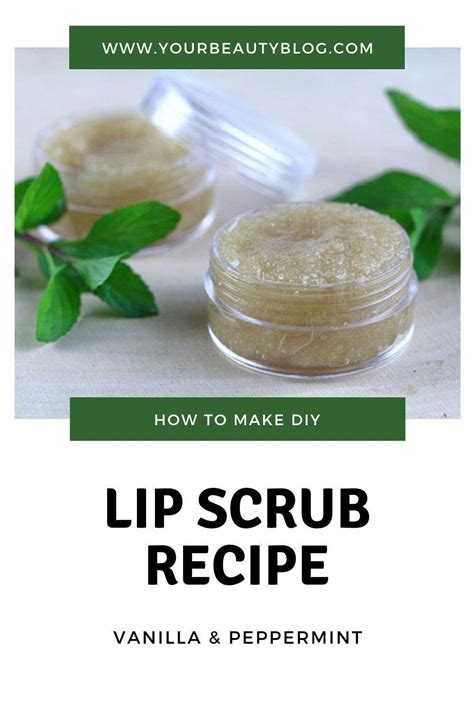 Diy Vanilla Mint Lip Scrub Recipe Lip Scrub Recipe Scrub Recipe Diy