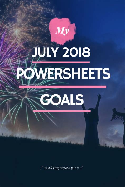 My July 2018 Goals Making My Way