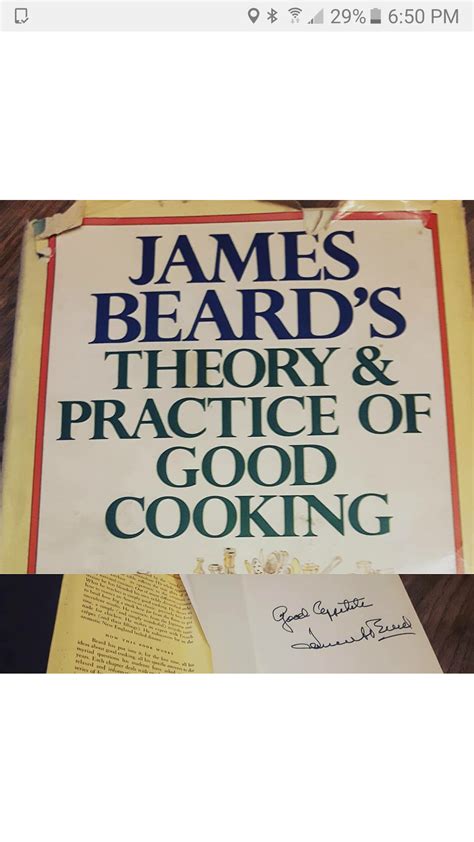 Today I Found A Signed Copy Of James Beard S Theory And Practice Of Good Cooking R