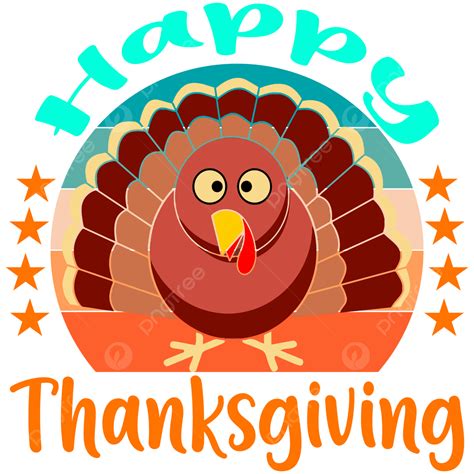 T Shirt Happy Vector Png Images Happy Thanksgiving T Shirt Design