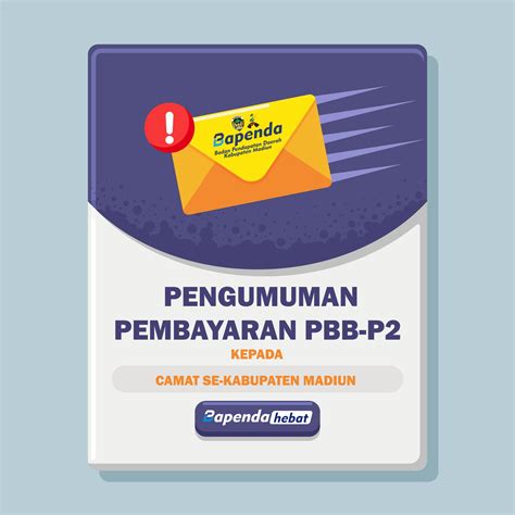 EDARAN PENGUMUMAN PEMBAYARAN PBB-P2 CAMAT SE-KABUPATEN MADIUN - Badan