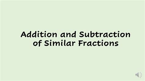 Addition And Subtraction Of Similar Fractions Youtube