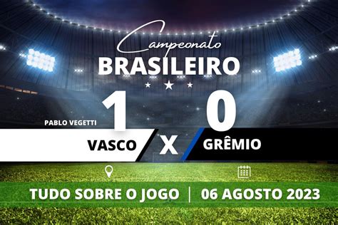 Vasco 1 x 0 Grêmio
