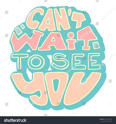 Cant Wait See You Vintage Colors Stock Vector Royalty Free 1275613789