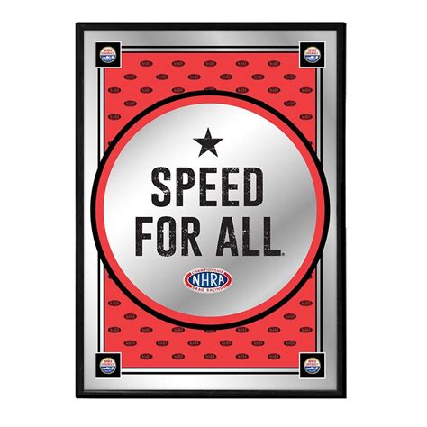 Nhra Speed For All Team Spirit Framed Mirrored Wall Sign The Fan