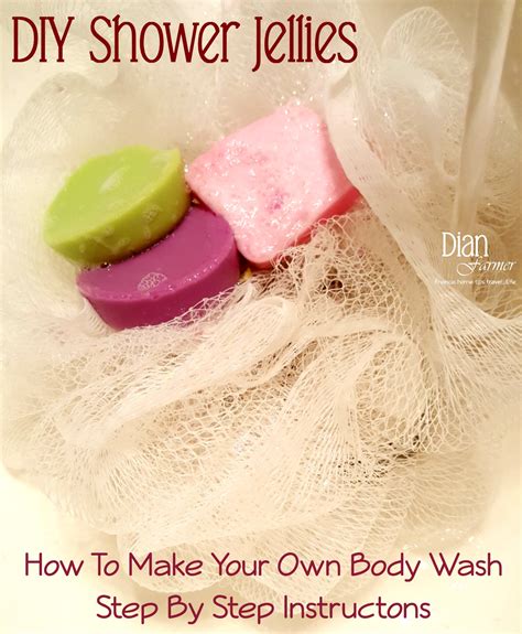 Diy Shower Jellies Or How To Make Your Own Homemade Body Wash
