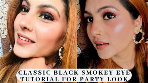 Classic Black Smokey Eye Tutorial For Party Look Parul Thakur Youtube