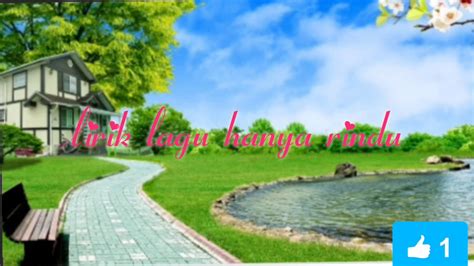 Wahai kau pujangga cinta sampaikan rindu. lirik lagu hanya rindu - YouTube