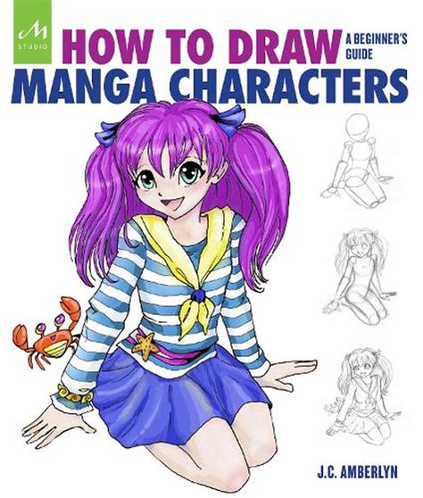 How To Draw Manga Characters A Beginners Guide By Jc Amberlyn Paperback 9781580934534