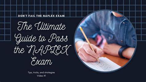 The Ultimate Guide To Acing The Naplex Exam Youtube