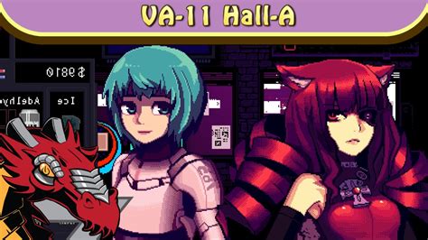 Va 11 Hall A Cyberpunk Bartending Action 5 Minute Review Youtube