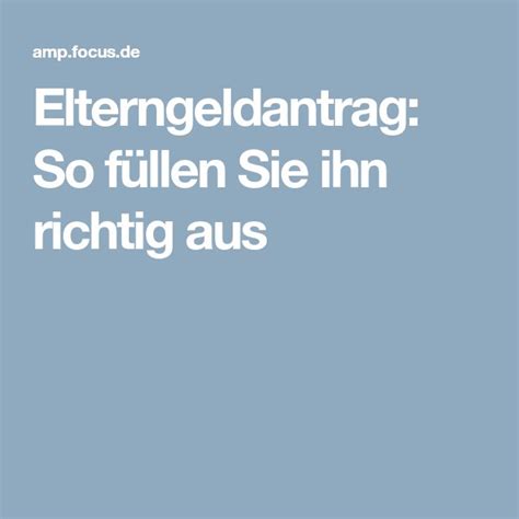 Sie können die drei jahre, die sie als erziehungszeit beantragen können, zwischen sich und ihrem partner aufteilen. Elterngeldantrag: So füllen Sie ihn richtig aus ...