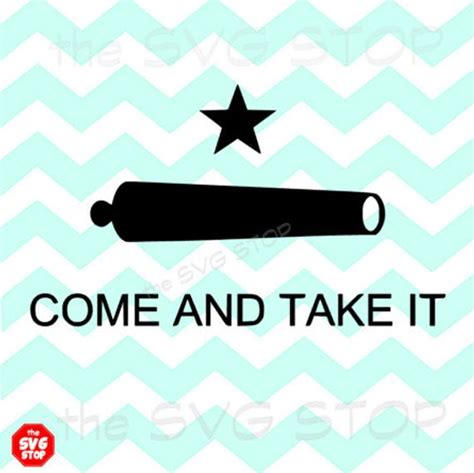 In 1831, mexican authorities gave the settlers of gonzales a small cannon to help protect them from frequent. Come and Take it Cannon SVG and studio files for Cricut