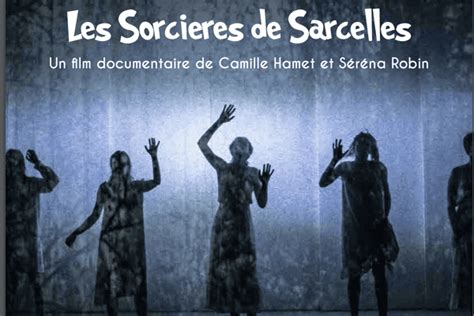 Le Film Documentaire Les Sorcières De Sarcelles Présenté En Avant Première Ce Jeudi 1er Juin