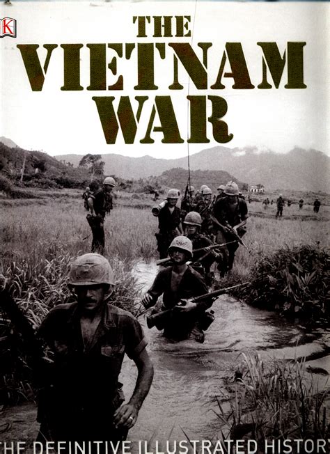 The Vietnam War The Definitive Illustrated History Dk See All Formats