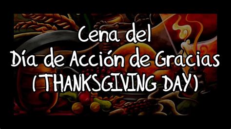 It is a holiday in more than 20 states. THANKSGIVING DAY - Consejos para la cena del Día de Acción ...