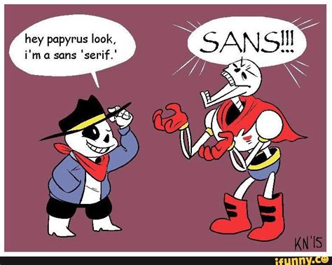 Undertale Sans Sanstheskeleton Papyrus Undertale Funny Sans Puns Tf2 Funny