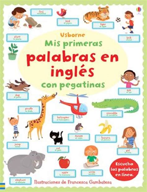 Practica un poco con el interactivo que te presentamos en esta página. "Mis primeras palabras en inglés con pegatinas" at ...