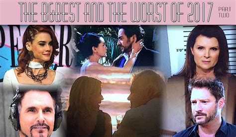 The Bandbest And Worst Of The Bold And The Beautiful 2017 Part Two Bandb Two Scoops Commentary