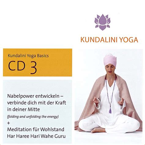 Kundalini Yoga Basics Um Nabelpower Entwickeln Kraft Der Mitte