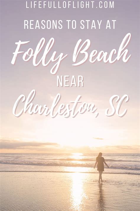 Reasons To Stay At Folly Beach Near Charleston South Carolina In 2021