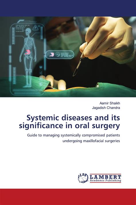 Systemic Diseases And Its Significance In Oral Surgery 978 620 5 64049 4 9786205640494