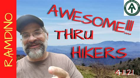 Appalachian Trail 2021 Thru Hiker Updates Trail News And Information 4112021 Youtube