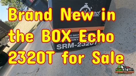 Brand New Still In The Box Echo 2320t For Sale Youtube