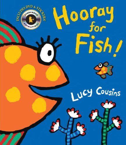 Hooray For Fish Candlewick Storybook Animations By Lucy Cousins