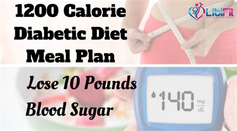 3 Easy 1200 Calorie Diabetic Diet Plans To Lose Weight Fast Libifit