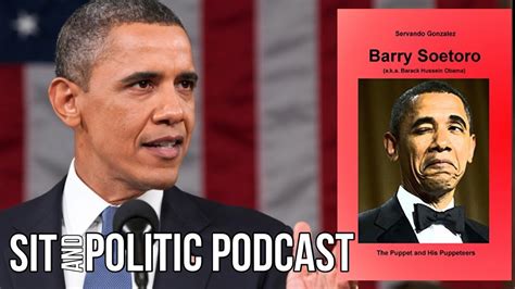 Barack Obama Is Barry Soetoro Sit And Politic Podcast Youtube