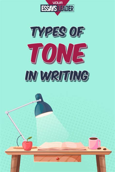Types Of Writing Tone Tone In Writing Type Of Writing Academic Writing