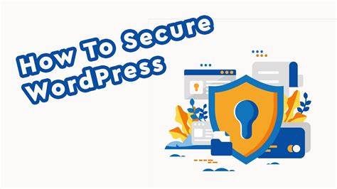 How Best To Secure A Wordpress Website Youtube