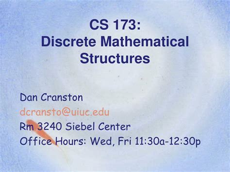 Ppt Cs 173 Discrete Mathematical Structures Powerpoint Presentation