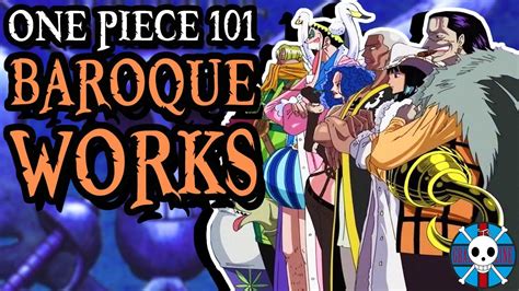 Baroque Works Explained One Piece 101 Youtube