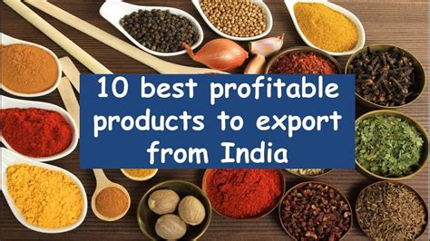 10 Best Profitable Products To Export From India Youtube