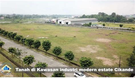 Tanah Dikawasan Industri Modern Estate Cikande Serang Banten