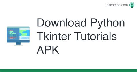 Python Tkinter Tutorials Apk Android App Free Download