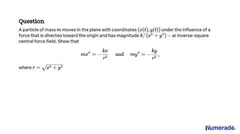 solved a particle of mass m moves in the plane with coordinates x t y t under the