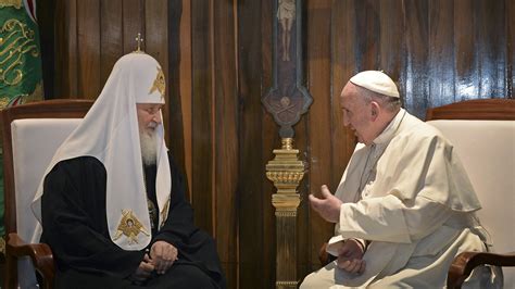 Pope Francis Says He Will Meet The Head Of The Russian Orthodox Church In September The New