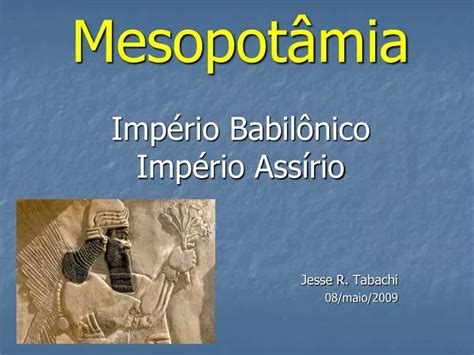 Ppt Mesopot Mia Imp Rio Babil Nico Imp Rio Ass Rio Powerpoint Presentation Id