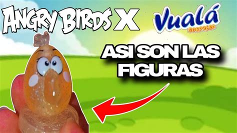 Asi Son Las Figuras Trasparente De Angry Birds Vuala Sorpresa Diciembre Youtube