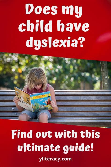 Does My Child Have Dyslexia Find Out With This Ultimate Guide Kids