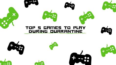 My Top 5 Favorite Games To Play During Quarantine Youtube