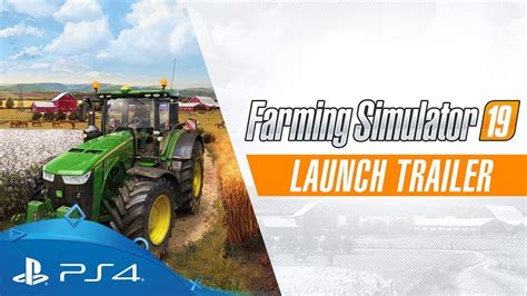 Farming Simulator 19 Launch Trailer Ps4 Youtube