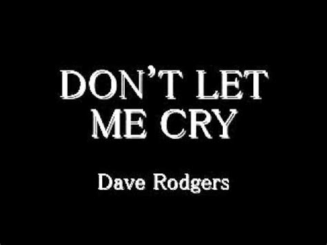 Suona gli accordi di questo brano! DON'T LET ME CRY - YouTube