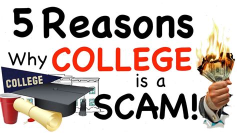 Reasons Why College Is A Scam Youtube
