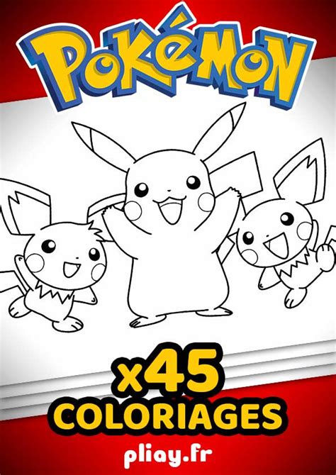 Coloriages Pokémon Pack De 45 Coloriages à Imprimer • Pliay