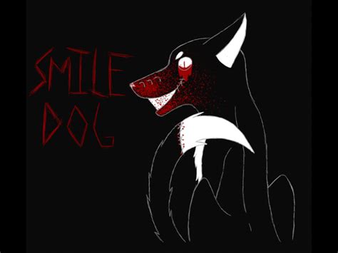 Creepypasta Smile Dog By Cookie Crumbz On Deviantart